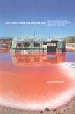 Greetings From the Salton Sea: Folly and Intervention in the Southern California Landscape, 1905-2005