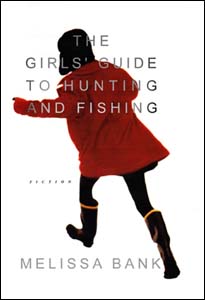 The Girl's Guide to Hunting and Fishing